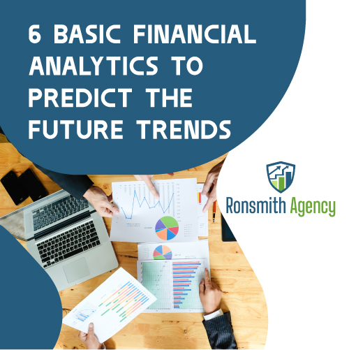 6 Basic Financial Analytics to Predict the Future Trends