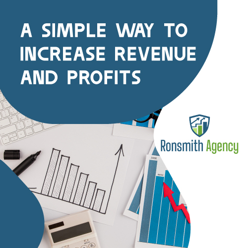 A Simple Way to Increase Revenue and Profits