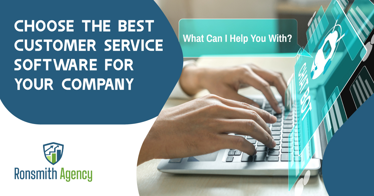 Choose the Best Customer Service Software for Your Company